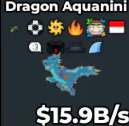 🌟Dragon Aquanini🌟 15.9B/s アクアドラゴン